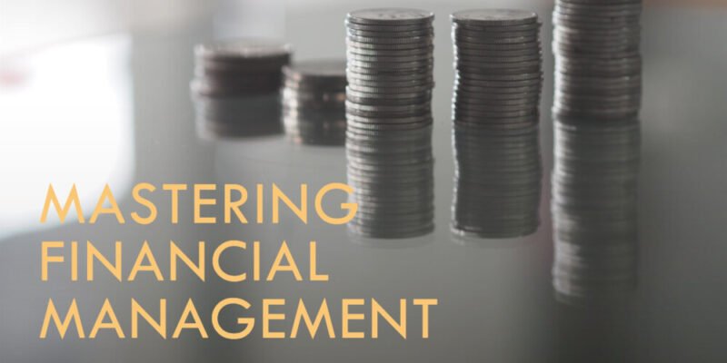 Understanding Financial Management for Business Success