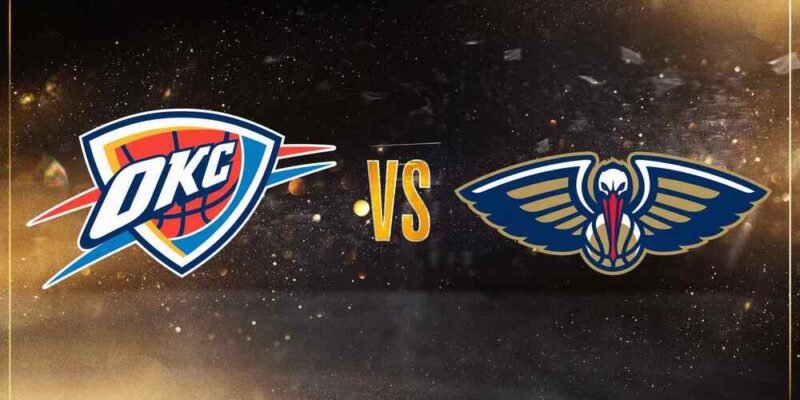 OKC Thunder vs New Orleans Pelicans Match Player Stats