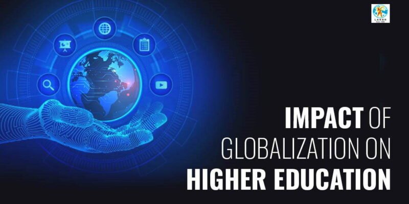 The Impact of Globalization on Higher Education Systems