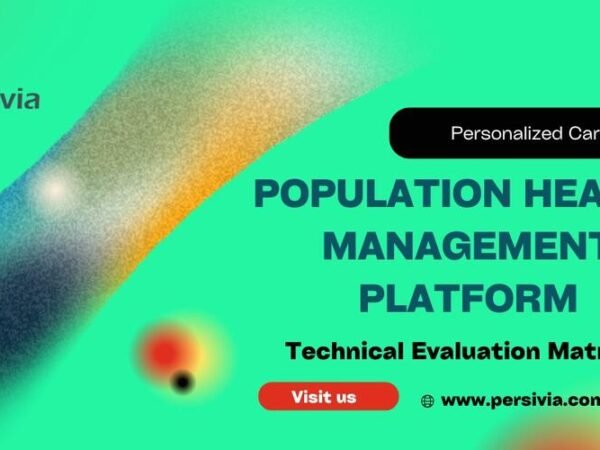 Population Health Management Solution Technical Evaluation Matrix