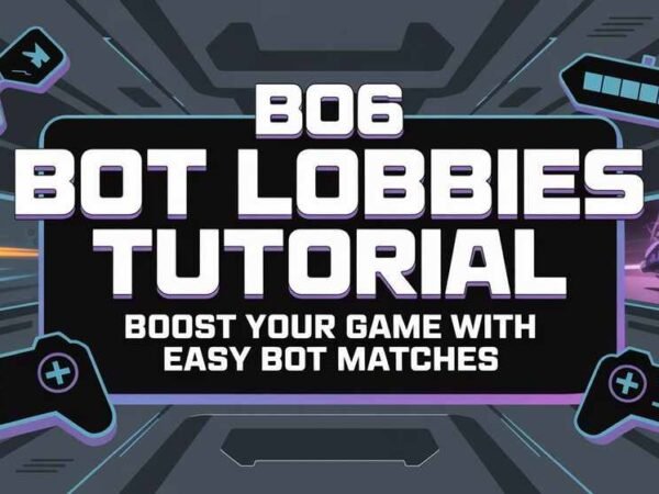 BO6 Bot Lobbies Tutorial Boost Your Game With Easy Bot Matches