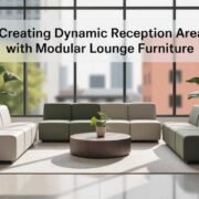 Creating Dynamic Reception Areas With Modular Lounge Furniture