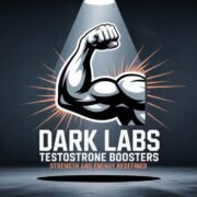 Dark Labs Testosterone Boosters Strength and Energy Redefined