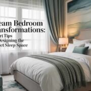 Dream Bedroom Transformations Expert Tips for Designing the Perfect Sleep Space