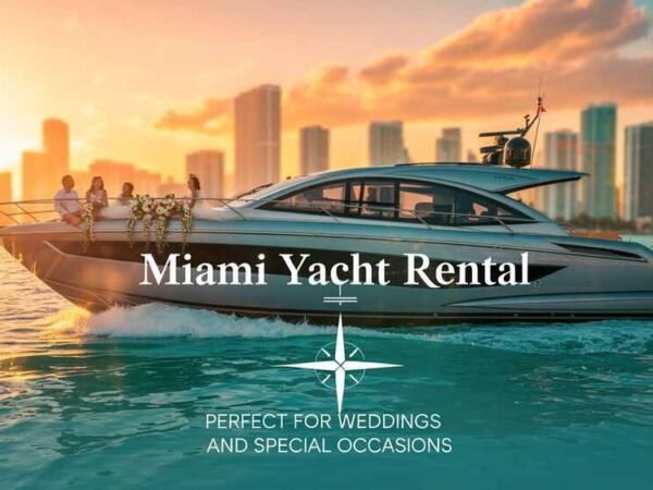 Miami Yacht Rental Perfect for Weddings and Special Occasions