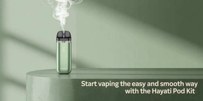 Start Vaping the Easy and Smooth Way With the Hayati Pod Kit