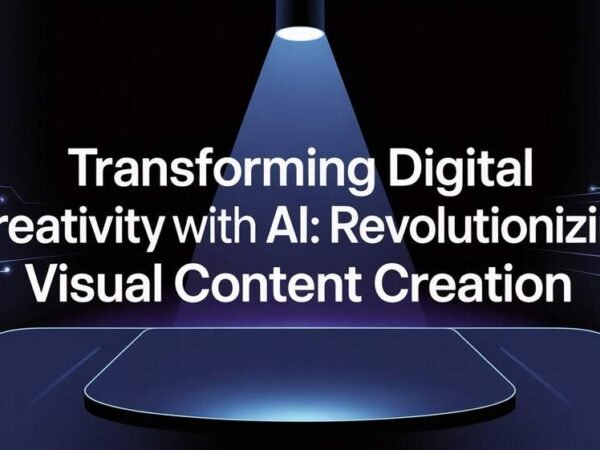 Transforming Digital Creativity with AI Revolutionizing Visual Content Creation