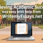 Achieving Academic Success Was Easy With Help From WriteMyEssays.net