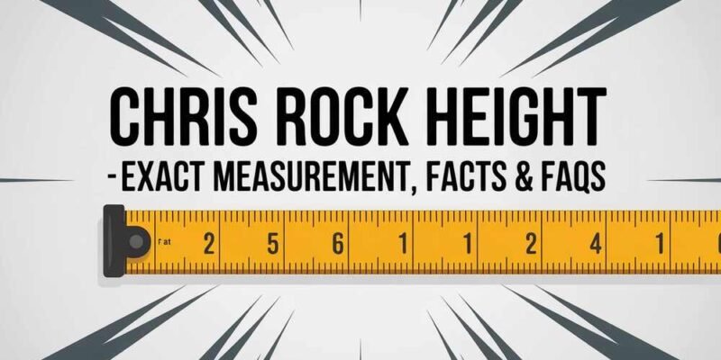 Chris Rock Height – Exact Measurement, Facts & FAQs