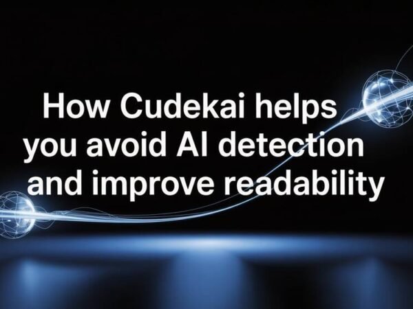 How CudekAI Helps You Avoid AI Detection and Improve Readability