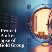 How to Protect Your IRA After the Collapse of Oxford Gold Group
