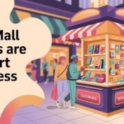 Why Mall Kiosks Are a Smart Business Move