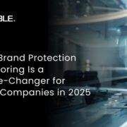 Why Brand Protection Monitoring Is a Game-Changer for Tech Companies in 2025