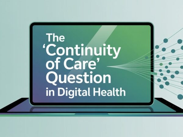 The 'Continuity of Care' Question in Digital Health