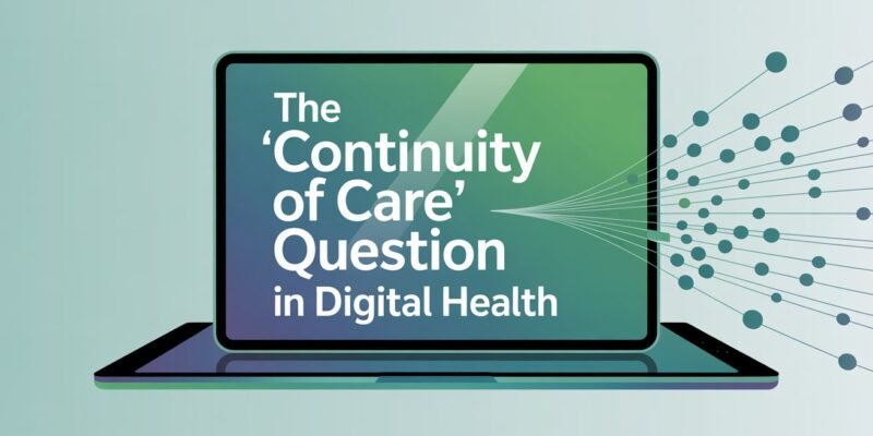 The 'Continuity of Care' Question in Digital Health