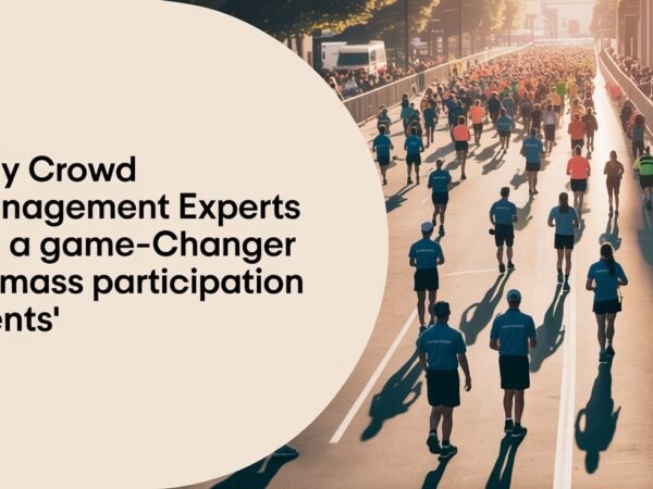 Why Crowd Management Experts Are a Game‑Changer for Mass Participation Events